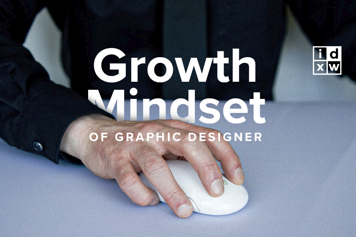 Growth Mindset ของ Graphic Designer เป็นยังไง?